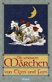 Die schönsten Märchen von Elfen und Feen